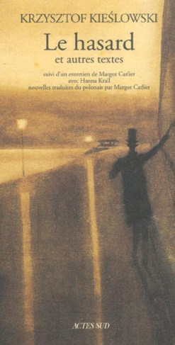 Le hasard et autres textes suivi d'un entretien de Margot Carlier avec Hanna Krall