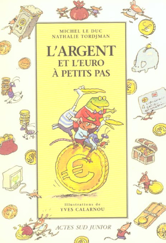 L'argent et l'euro à petits pas