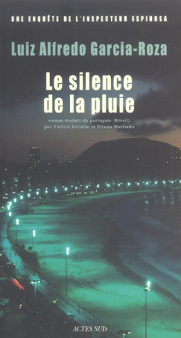 Une enquête de l'inspecteur Espinosa : Le Silence de la pluie