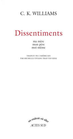 Dissentiments. Ma mère, mon père, moi-même