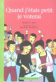 Quand j'étais petit je voterai