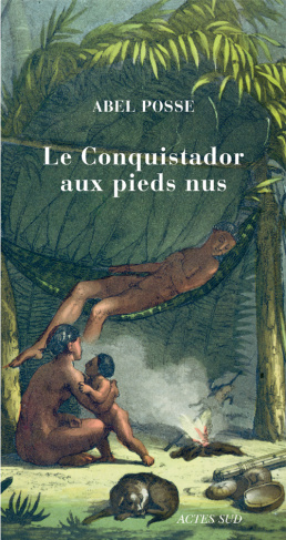 CONQUISTADOR AUX PIEDS NUS (LE)