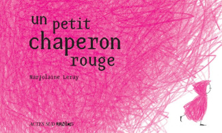 un petit chaperon rouge