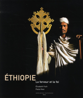 Ethiopie. La ferveur et la foi