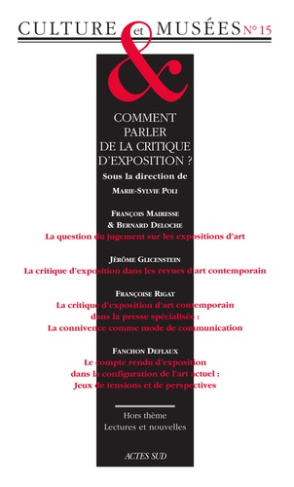 Culture & Musées N° 15 : Comment parler de la critique d'exposition ?