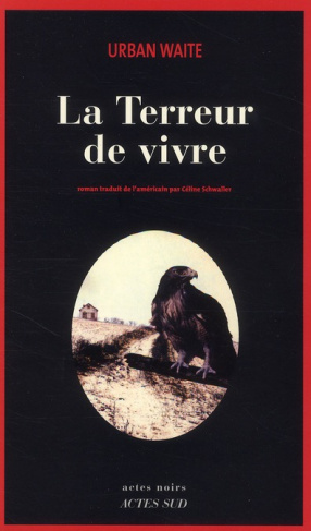 La Terreur de vivre