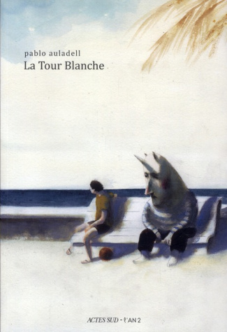 La Tour Blanche. Le livre des étés