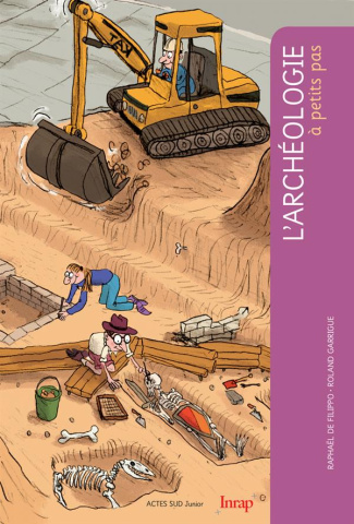 L'archéologie a petits pas