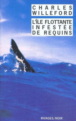L'île flottante infestée de requins