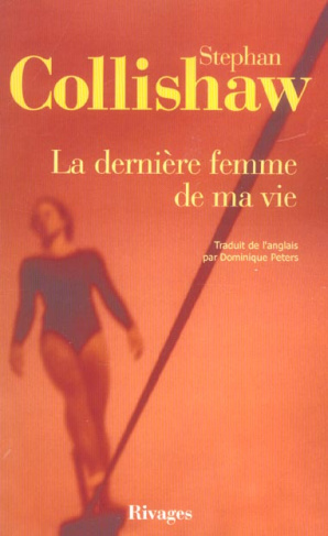La dernière femme de ma vie