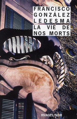 La vie de nos morts