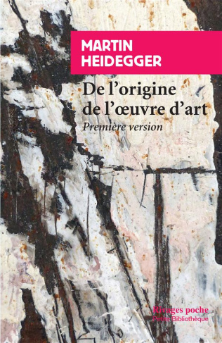 De l'origine de l'oeuvre d'art. Première version