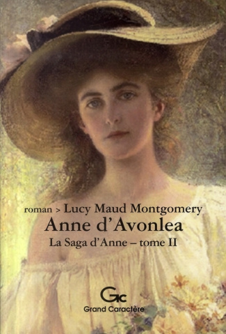 SAGA D'ANNE 2 - ANNE D'AVONLEA NOUVELLE EDITION