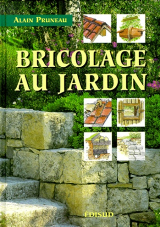 BRICOLAGE AU JARDIN