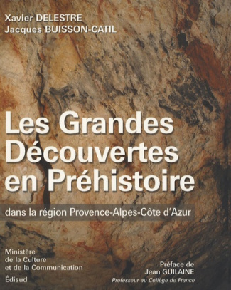 GRANDES DECOUVERTES EN PREHISTOIRE (LES)