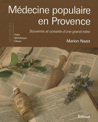 MEDECINE POPULAIRE EN PROVENCE
