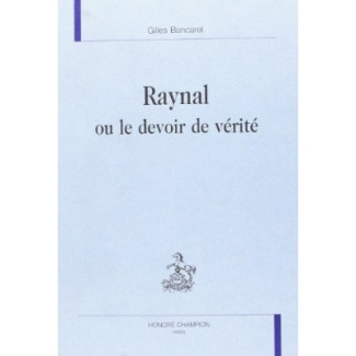 RAYNAL OU LE DEVOIR DE VERITE.
