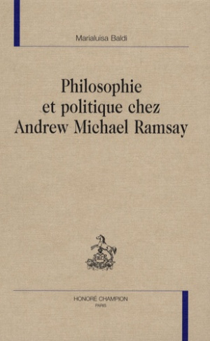 PHILOSOPHIE ET POLITIQUE CHEZ ANDREW MICHAEL RAMSAY