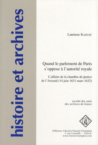 QUAND LE PARLEMENT DE PARIS S'OPPOSE A L'AUTORITE ROYALE