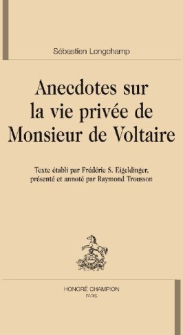 ANECDOTES SUR LA VIE PRIVEE DE MONSIEUR DE VOLTAIRE