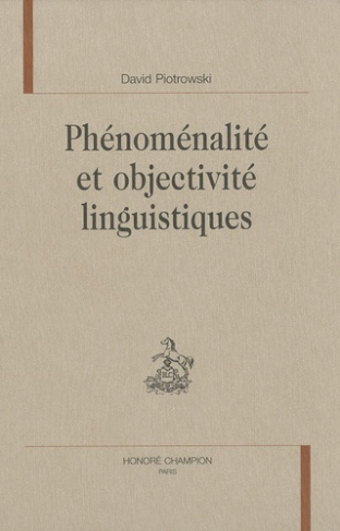 PHENOMENALITE ET OBJECTIVITE LINGUISTIQUE