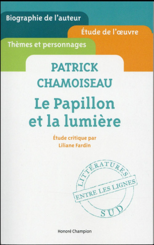 Patrick Chamoiseau, Le papillon et la lumière