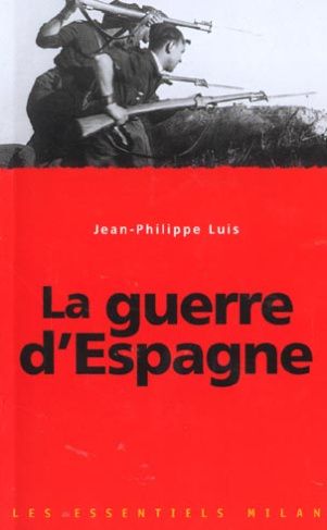 LA GUERRE D'ESPAGNE