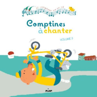 Comptines à chanter. Volume 3, avec 1 CD audio