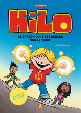 Hilo/1/Le garçon qui s'est écrasé sur la terre / Le garçon qui s'est écrasé sur la terre