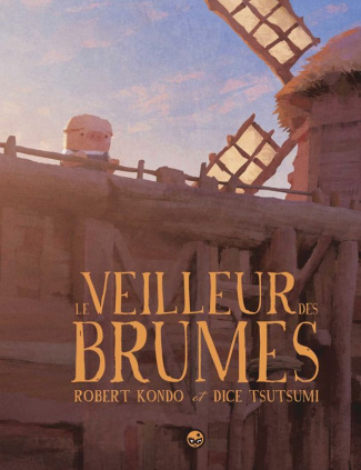 Le veilleur des brumes Tome 1