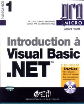 Introduction à Visual Basic.NET. Avec CD-ROM