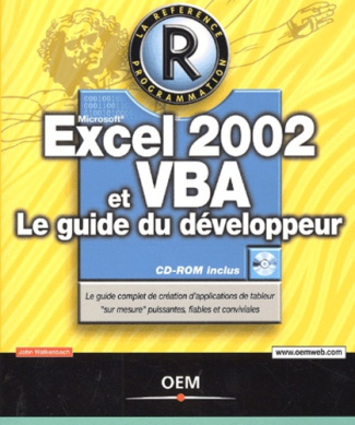 Excel 2002 et VBA. Le guide du développeur, avec CD-ROM