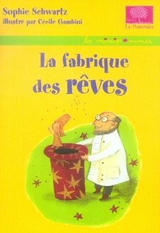 La fabrique des rêves