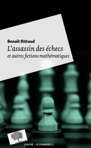 L'assassin des échecs et autres fictions mathématiques
