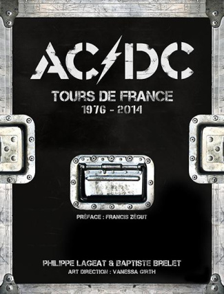 AC/DC. Tours de France 1976-2014