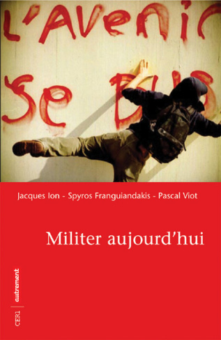 Militer aujourd'hui