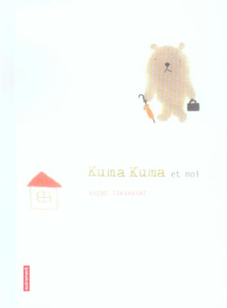 Kuma Kuma et moi