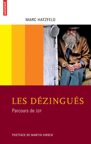 Les dézingués. Parcours de SDF