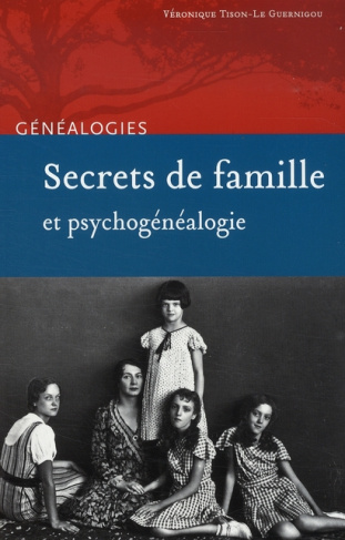 Secrets de famille et psychogénéalogie