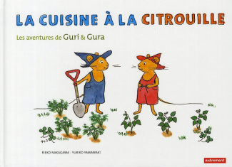 Les aventures de Guri & Gura : La cuisine à la citrouille