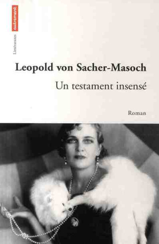 Un testament insensé