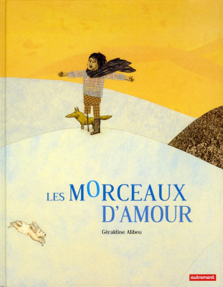 Les morceaux d'amour. Avec 1 DVD