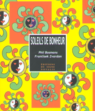 Soleils de bonheur