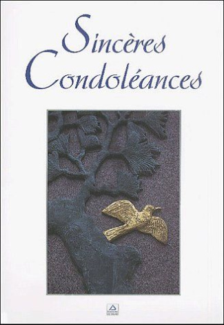Sincères condoléances. 2ème édition