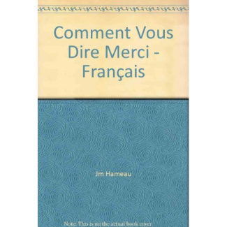 Comment vous dire merci - francais