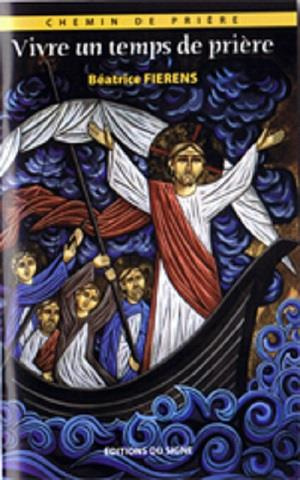 Vivre un temps de prière