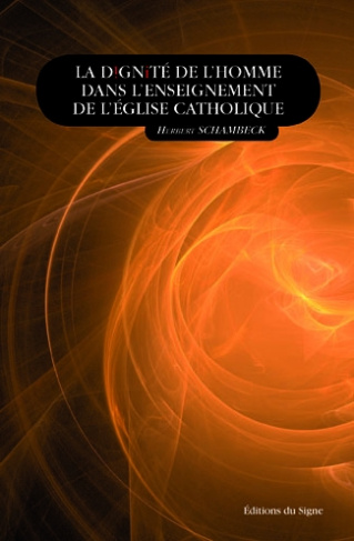 La dignité de l'homme dans l'enseignement de l'église catholique