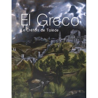 El Greco. Le Crétois de Tolède