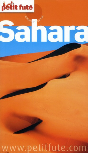 Petit Futé Sahara. Edition 2011-2012