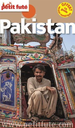 Petit Futé Pakistan. Edition 2016